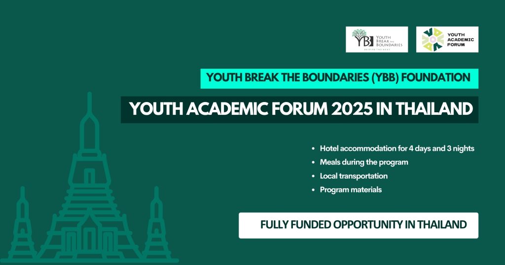 Fully Funded Summits 2025 | Top Global Opportunities for International 4 YBB Youth Academic Forum 2025 in Thailand | Fully Funded