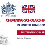 Chevening Scholarship 2026 in UK Fully Funded