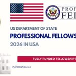 Professional Fellows Program 2026 in USA | Fully Funded