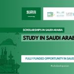 Study in Saudi Arabia Scholarship 2026 | Fully Funded 1 Study in Saudi Arabia Scholarship 2026 | Fully Funded