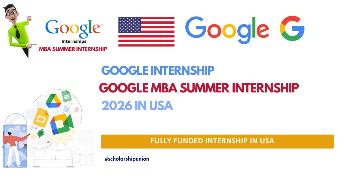 Google MBA Summer Internship 2026 in USA | Fully Funded Program