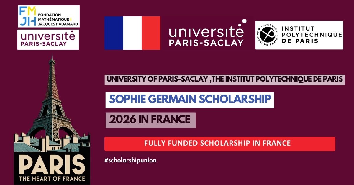 Sophie Germain Scholarship 2026 in France | Fully Funded