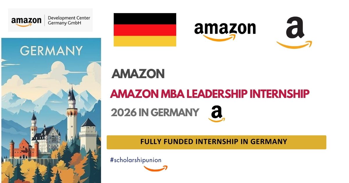 Amazon MBA Leadership Internship 2026 Germany | Fully Funded