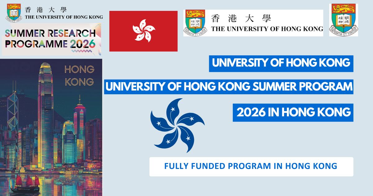 University of Hong Kong Summer Program 2026 in Hong Kong | Fully Funded
