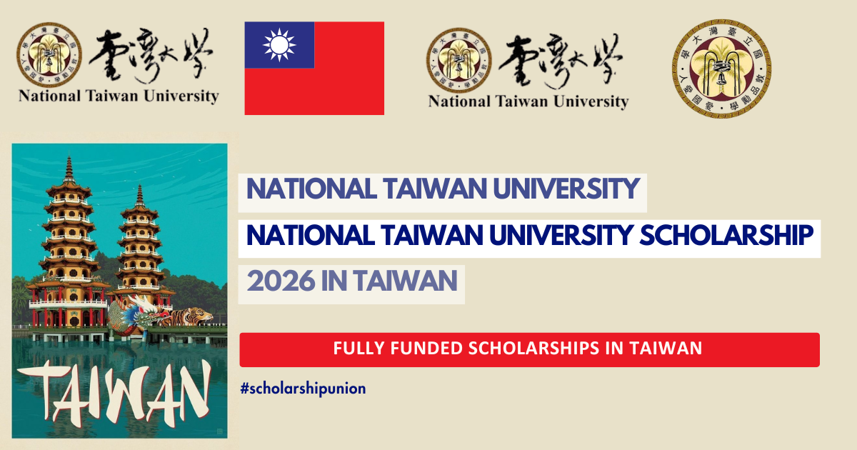 National Taiwan University Scholarship 2026 in Taiwan | Fully Funded
