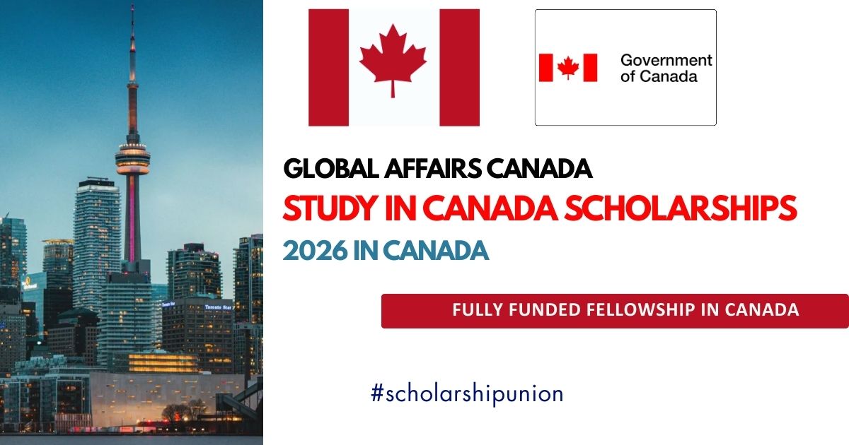 Study in Canada Scholarships 2026 | Fully Funded Guide