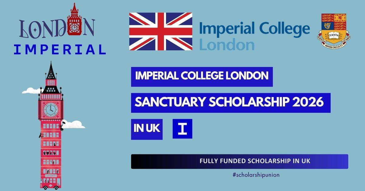Imperial College London Sanctuary Scholarship 2026 UK