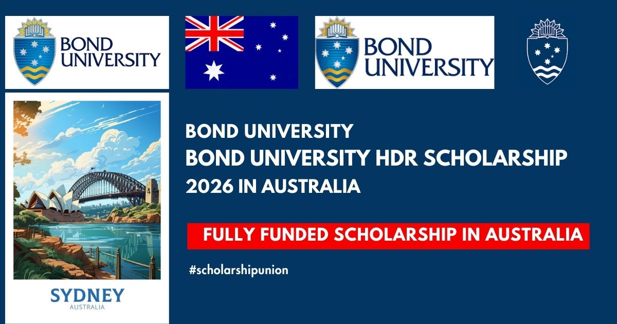 Bond University HDR Scholarship 2026 in Australia | Fully Funded