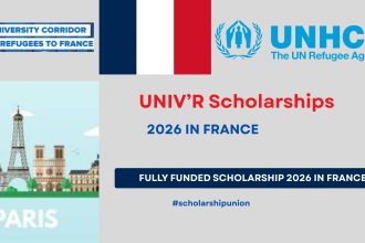 UNIV’R Scholarships 2026 in France | Fully Funded