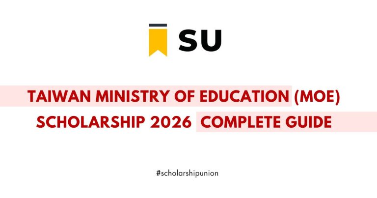 Taiwan Ministry of Education (MOE) Scholarship 2026–2027 | Complete Guide