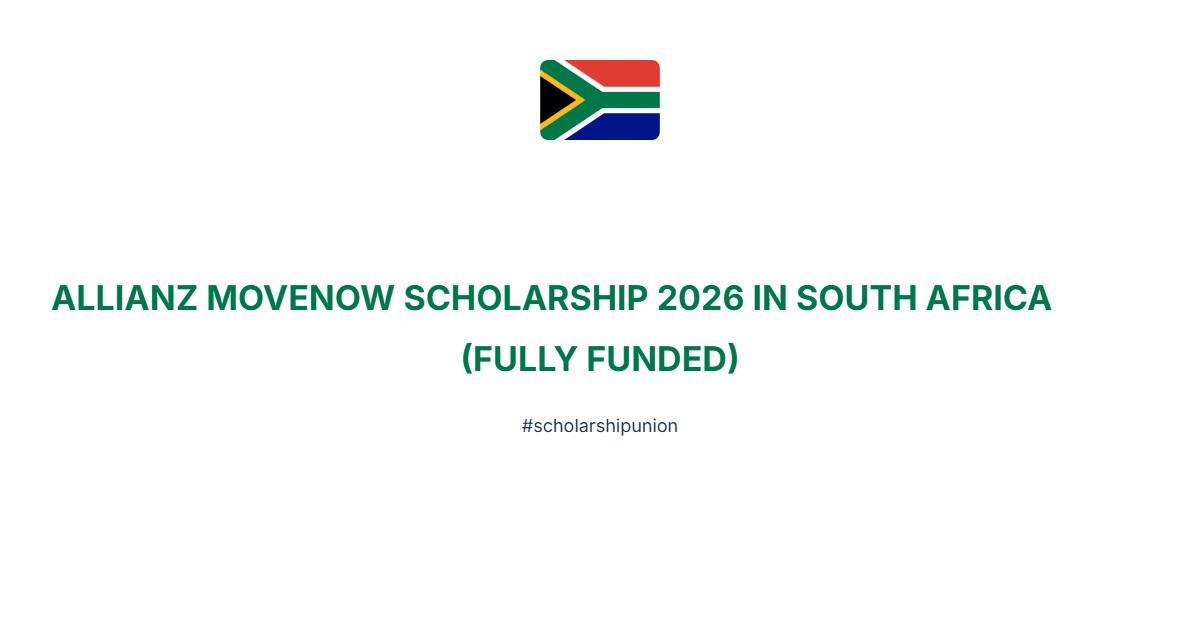 Allianz MoveNow Scholarship 2026 in South Africa | Fully Funded