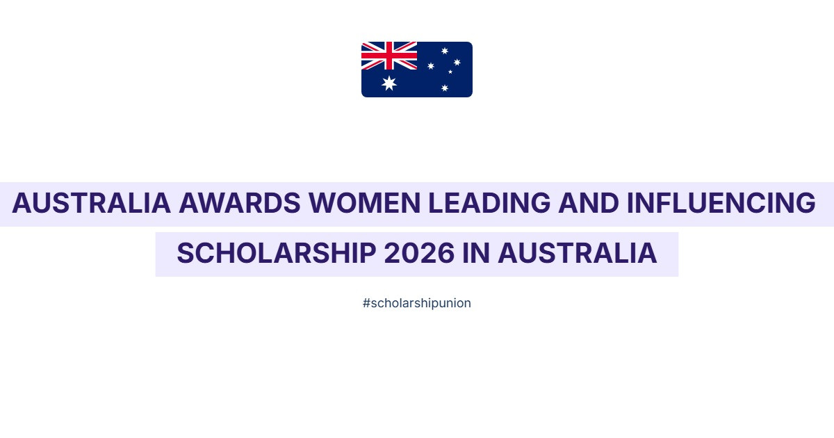 Australia Awards Women Leading and Influencing Scholarship 2026 in ...
