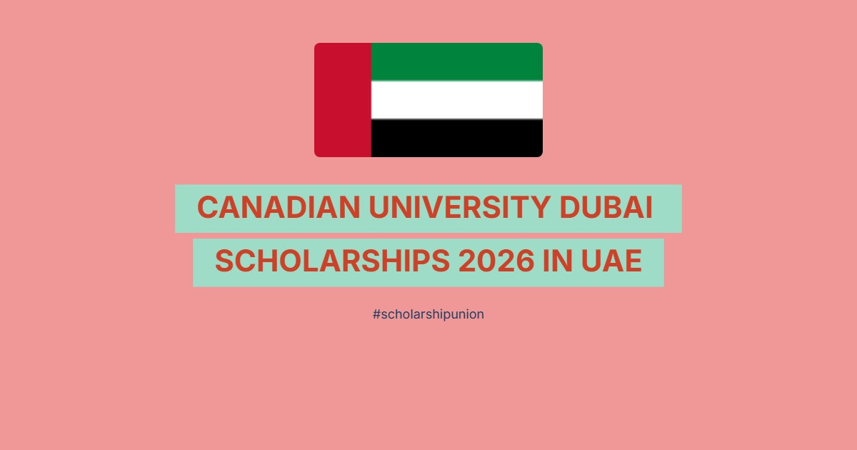 Canadian University Dubai Scholarships 2026 in UAE