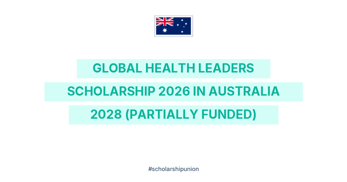 Global Health Leaders Scholarship 2026 in Australia