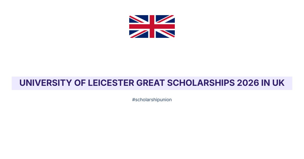 GREAT Scholarship 2026 in UK