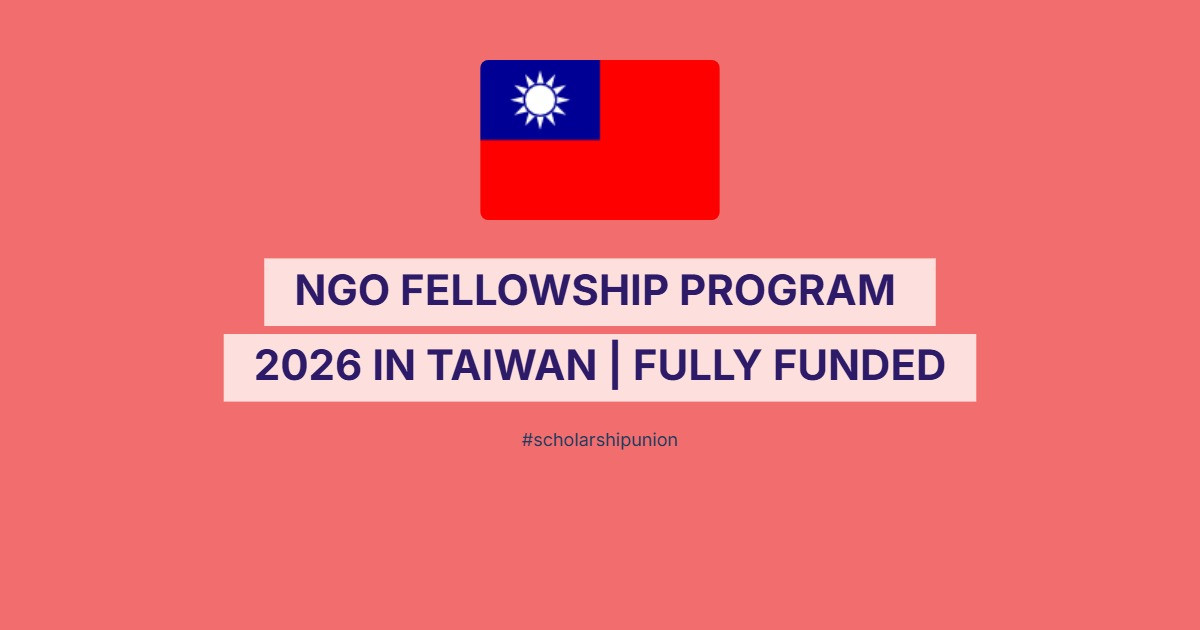 NGO Fellowship Program 2026 in Taiwan | Fully Funded