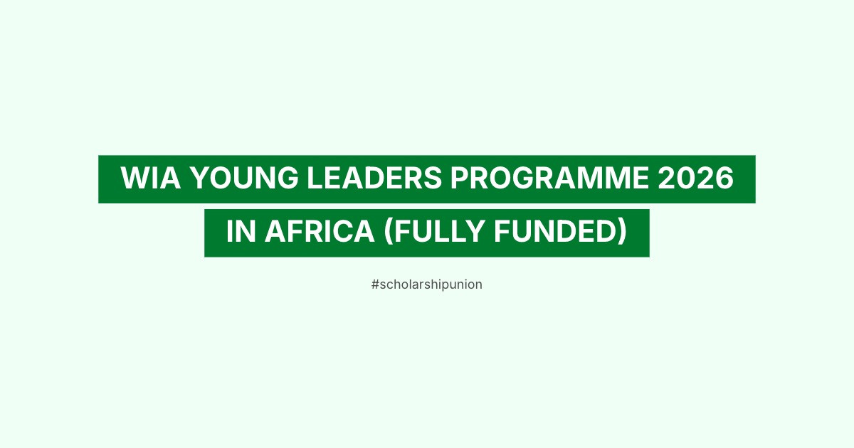 WIA Young Leaders Programme 2026 in Africa | Fully Funded