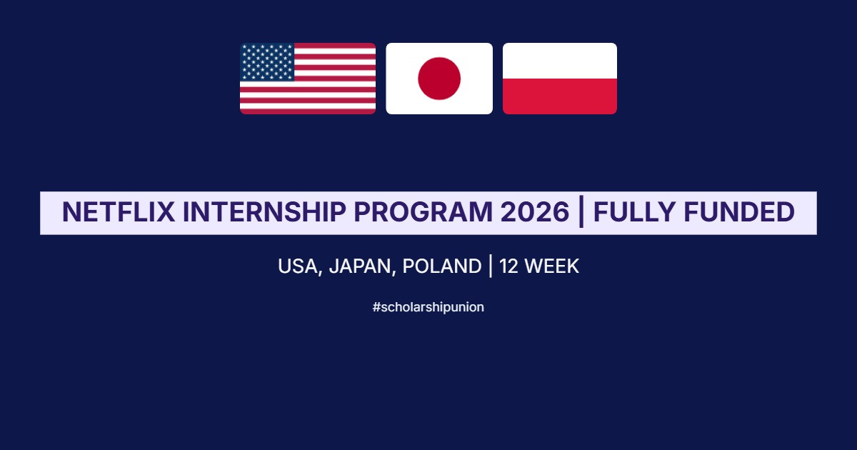 Netflix Internship Program 2026 in USA, Japan, Poland