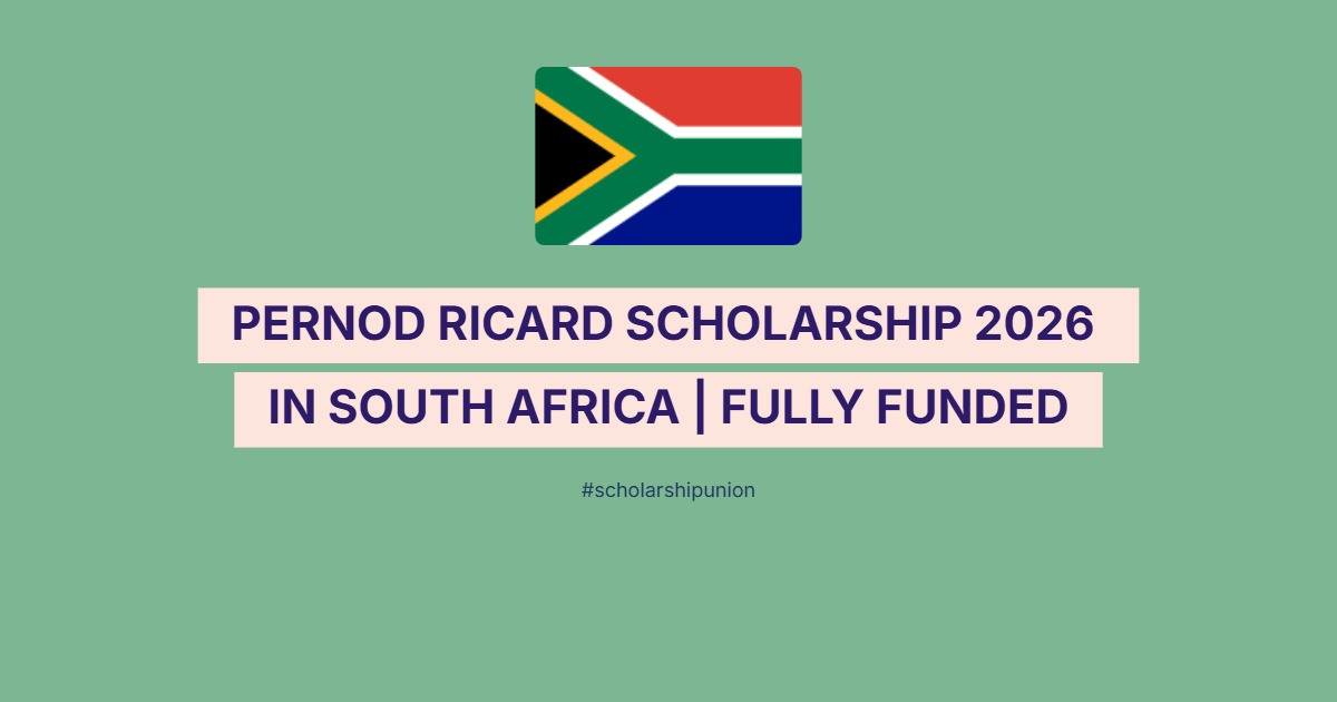 Pernod Ricard Scholarship 2026 in South Africa | Fully Funded