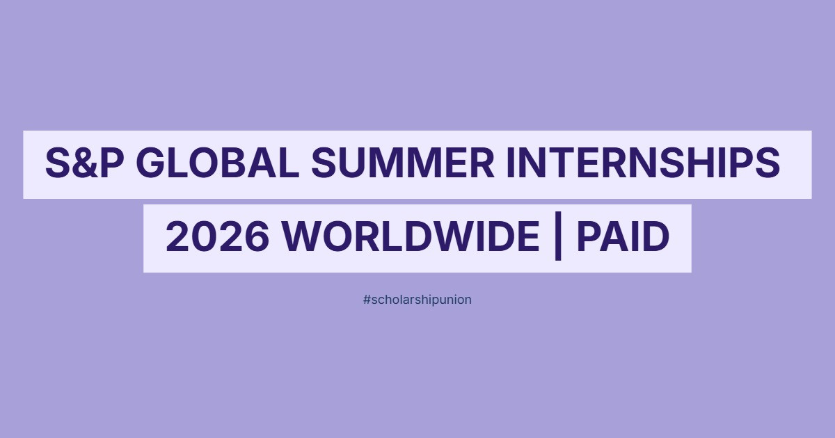 S&P Global Summer Internships 2026 Worldwide | Paid