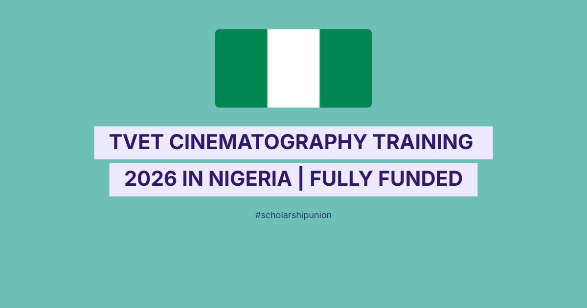 TVET Cinematography Training 2026 in Nigeria | Fully Funded