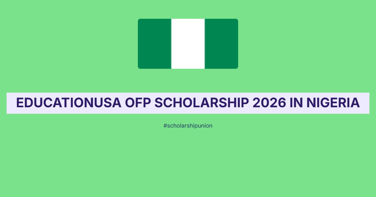 Ofp EducationUSA OFP Scholarship 2026 in Nigeria