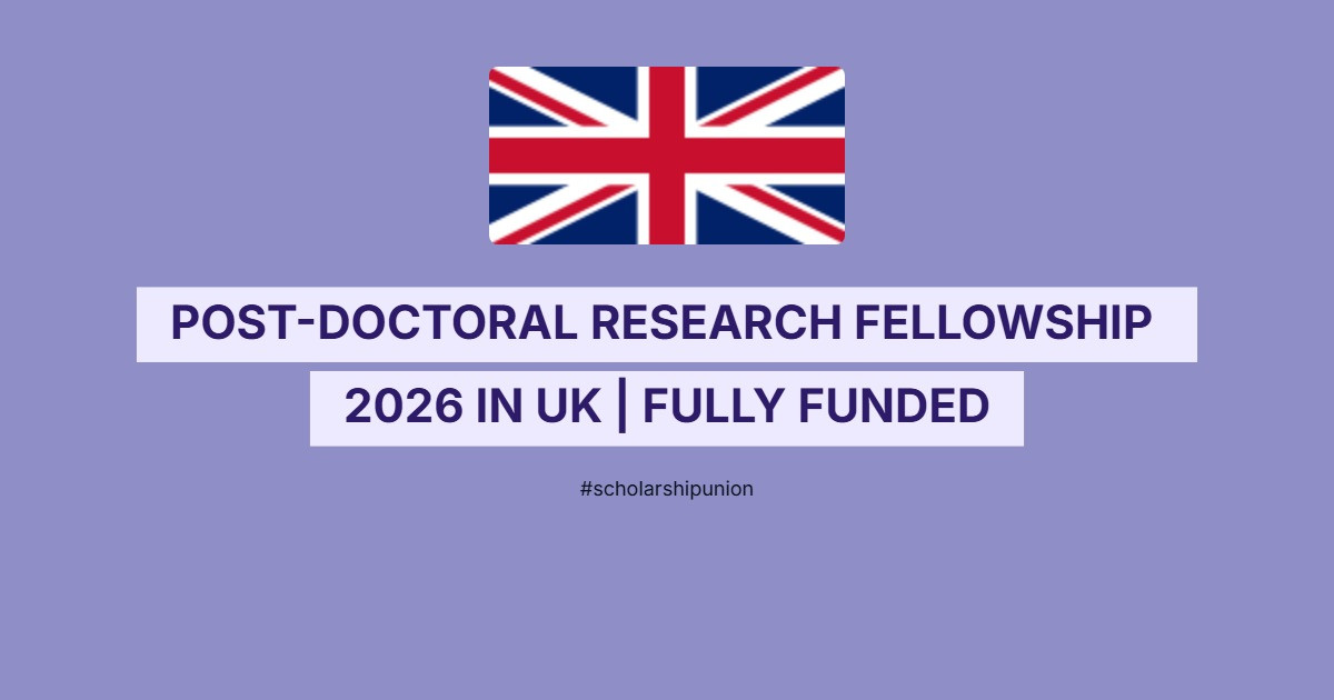 Post-Doctoral Research Fellowship 2026 in UK | Fully Funded
