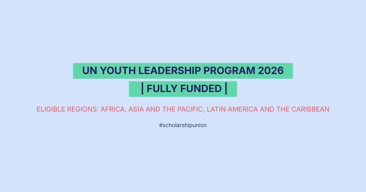 UN Youth Leadership Program 2026 | Fully Funded