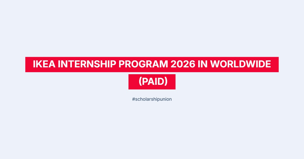 IKEA Internship Program 2026 in Worldwide | Paid